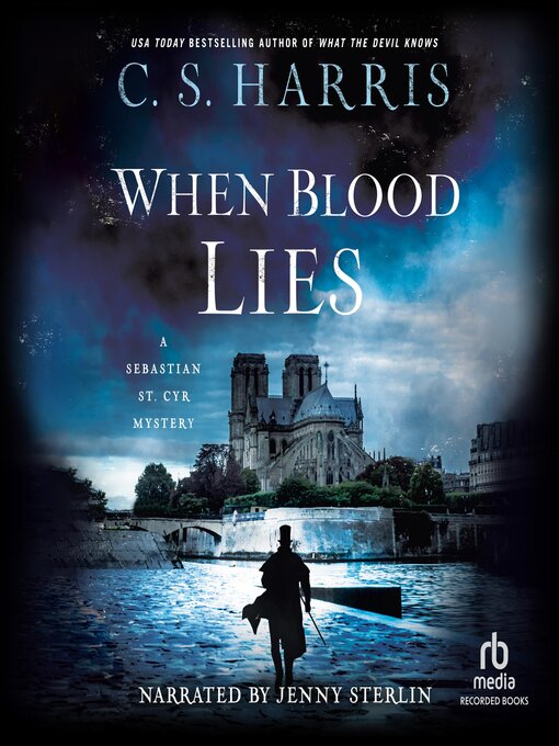 Title details for When Blood Lies by C. S. Harris - Available